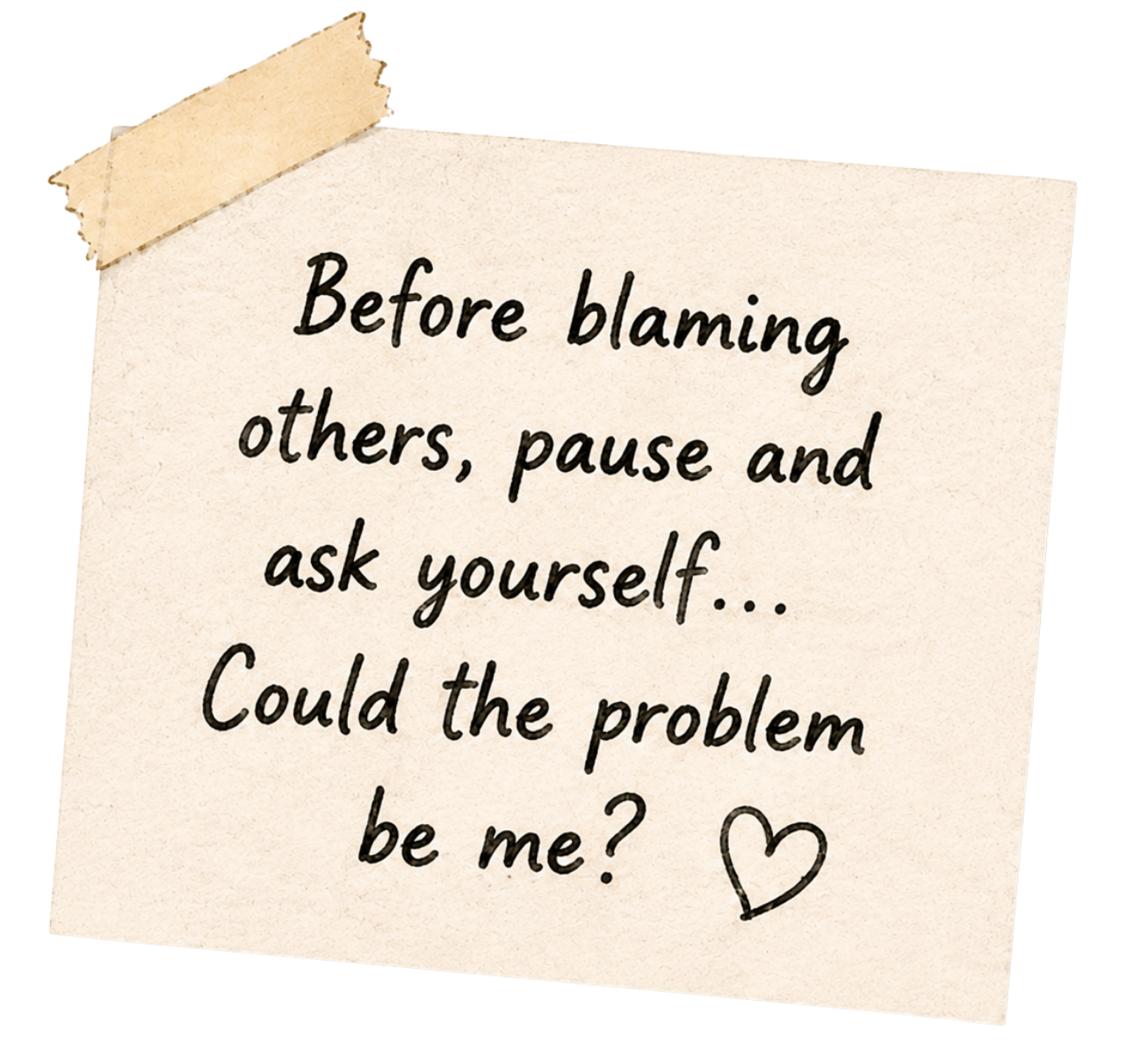 Before blaming others sticky note